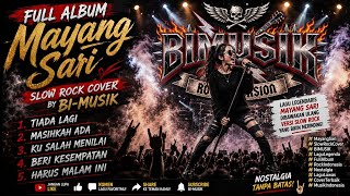 Download lagu MAYANG SARI Slow Rock Cover  Lagu Nostalgia 90an Paling Dicari | Full Album By BI-MUSIK mp3