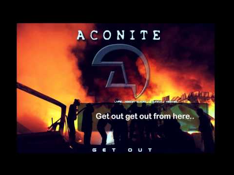 Get out - Aconite (With Lyrics)