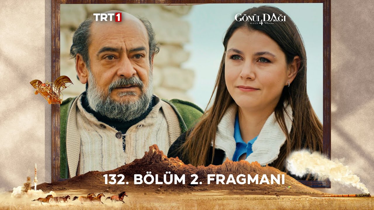 Gönül Dağı 132. bölümden bir fragman daha yayında