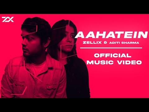 ZelliX feat. Aditi Sharma - Aahatein (Official Music Video) | Latest Hindi Song 2020