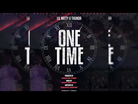 Lil Natty & Thunda - One Time [2019 Soca] 🇬🇩
