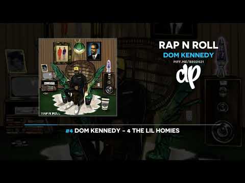 Dom Kennedy - Rap N Roll (FULL MIXTAPE)
