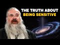 Sensitive Souls: The Hidden Curse and Gift You Need to Know