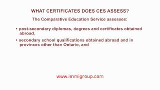 What certificates does CES assess?