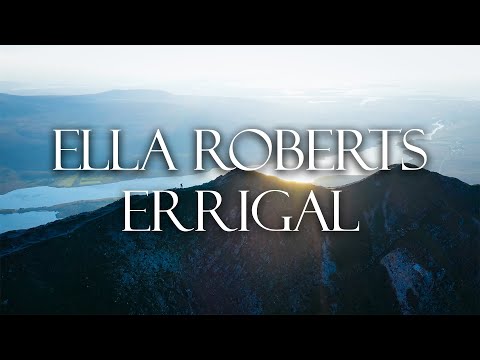 Ella Roberts - Errigal (Lyrics)