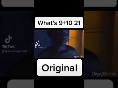 What’s 9+10 ‘21’ Original meme/ 9/10/21￼