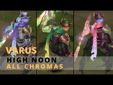 High Noon Varus All Chromas