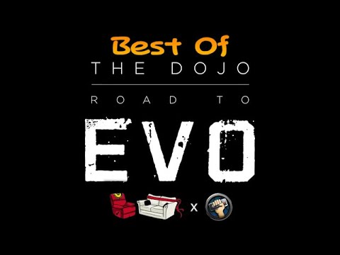 Super Couch Fighters - Best of The Dojo: Road to Evo