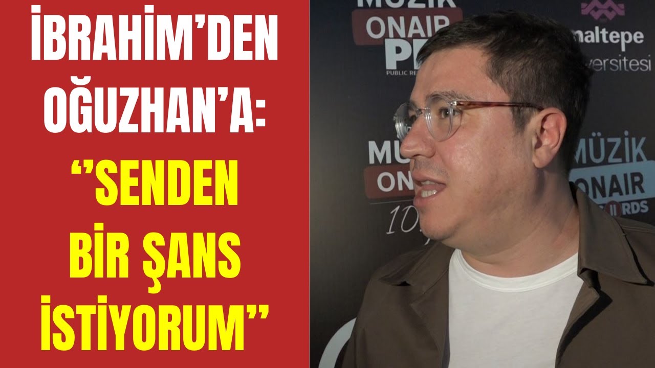 İbrahim Büyükak'tan Oğuzhan Koç'a: Senden bir şans istiyorum!