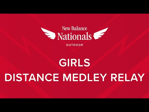 Girls Distance Medley Relay - New Balance Nationals Outdoor 2025
