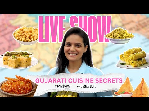 Silk Soft Live - Gujarati Cuisine Secrets: Let's Eat, Laugh and Learn.