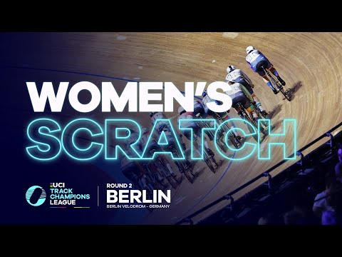 Women's Scratch race - Berlin | 2022 UCI Track Champions League