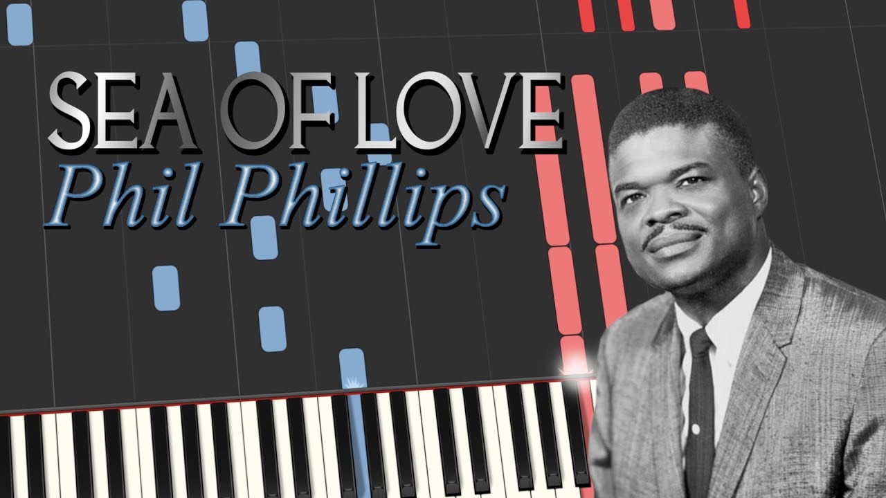 Phil Phillips - SEA OF LOVE (Piano tutorial)