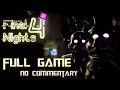 FNaF Final Nights 4 Full Game Walkthrough No Commentary