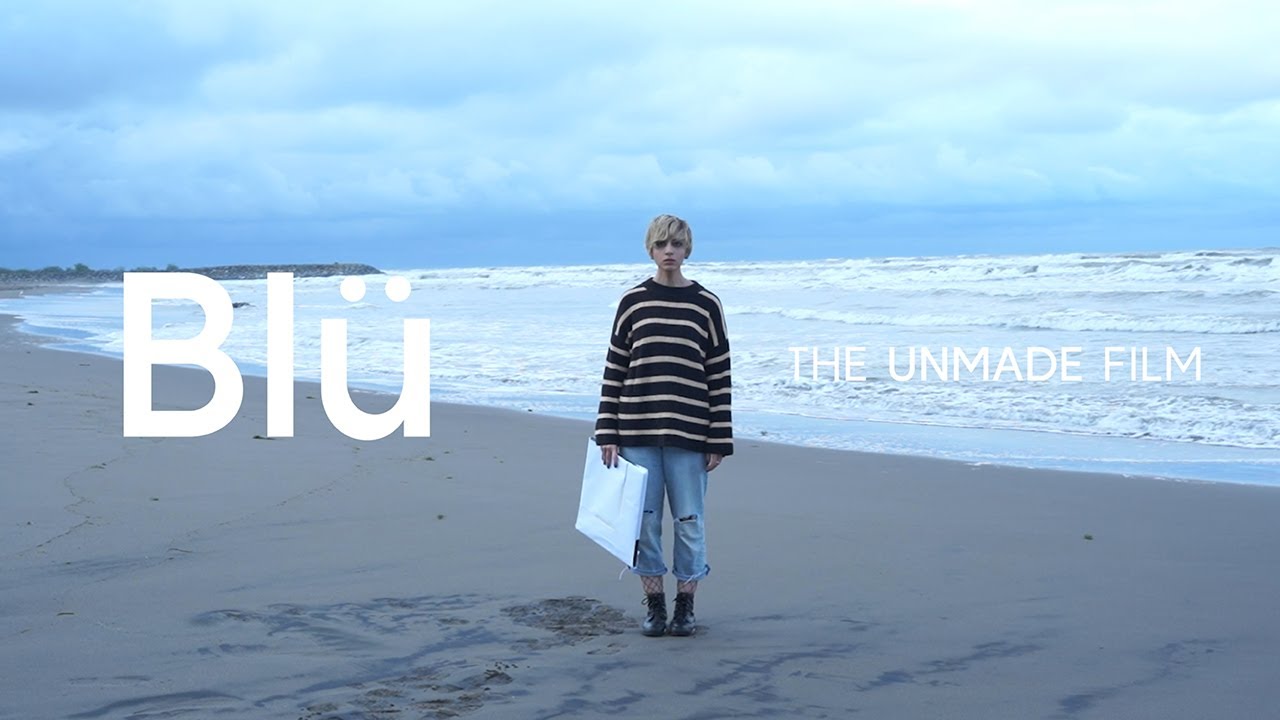 Blü: The Unmade Film