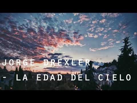 Jorge Drexler - La edad del cielo (letra)