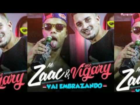 MC Zaac part. MC Vigary - Vai Embrazando (KondZilla)