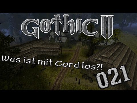 Gothic 2 DndR #021 | Cord rastet aus!! |Power Let's Play [german/deutsch]