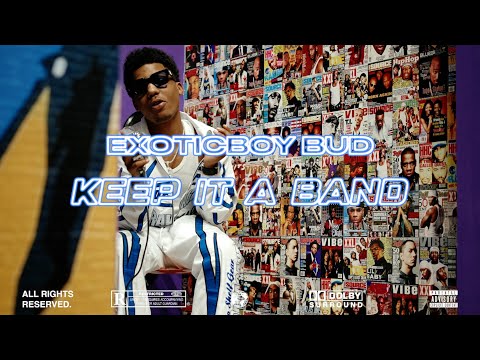 ExoticBoy Bud - "Keep It A Band" (Official Video) shot by @devprodfilms