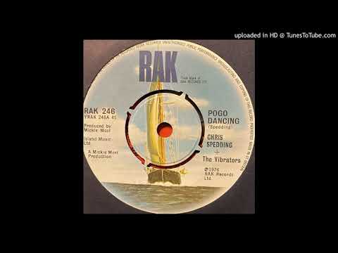 Chris Spedding & The Vibrators - Pogo Dancing (RAK) 1976