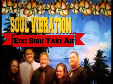SOUL VIBRATION - 'EIKI SISU TAKI AU