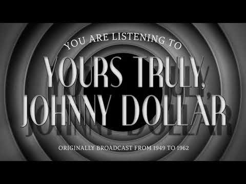 Yours Truly, Johnny Dollar | Ep2 | "The Slow Boat from China"