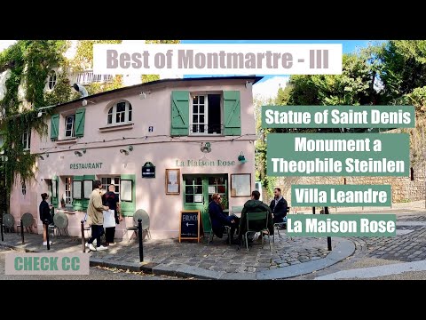 Best of Montmartre - Part 3 | Statue of Saint Denis | Villa Leandre | La Maison Rose | Paris 🇫🇷