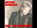 Bryan Duncan - Strong Medicine - Recognize a Lover from a Thief