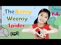 The Eensy Weensy Spider With Lyrics Kids Action And Finger Play Song Sing With Bella