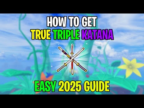 Fastest & EASIEST Guide to GET True Triple Katana in Blox Fruits!