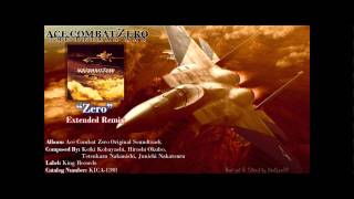 Ace Combat Zero Ost - Zero [Digitally Re-Mastered Extended Remix] [Original HD]