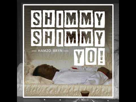Hamzo Bryn - Shimmy Shimmy Yo! (Lyrics in CC)
