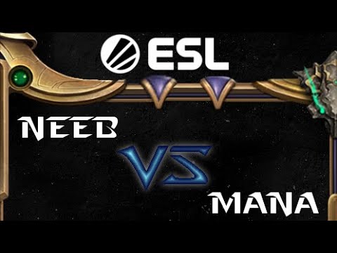 Neeb vs MaNa ESL Open Cup #15 for Europe