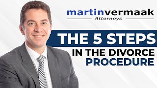The 5 Steps in the Divorce Procedure