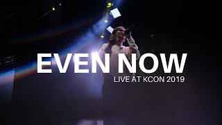 Feast Worship - Even Now (Live at KCON 2019)
