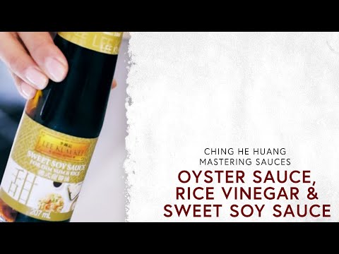 Oyster Sauce, Rice Vinegar & Sweet Soy - Mastering...