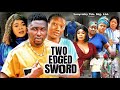 TWO EDGED SWORD SEASON 5 (2022 New Movie) ONNY MICHAEL & CHINENYE NNEBE 2022 Latest Nollywood Movies
