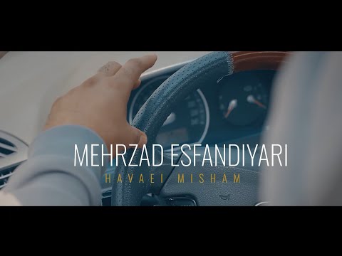 Mehrzad Esfandiyari-Havaei Misham Music Video