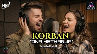 Download lagu KORBAN - ONA HETHARUA | Romantis & Bikin Baper | COVER DUET | HAIDEN MUSIC ID #lagubaper mp3 Download lagu KORBAN - ONA HETHARUA | Romantis & Bikin Baper | COVER DUET | HAIDEN MUSIC ID #lagubaper mp3