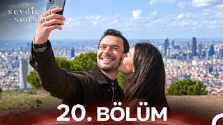 Sevdiğim Sensin 20. Bölüm