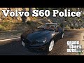 Volvo S60 Police for GTA 5 video 2