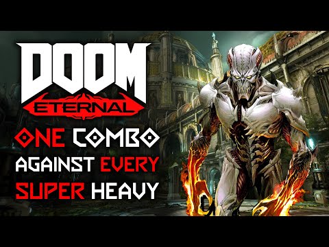 1 Combo Vs EVERY SUPER Heavy Demon in DOOM Eternal