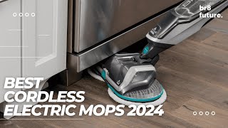 Best Cordless Electric Mops 2024 🧹🏠 Absolute The Best!