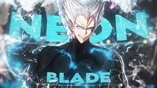 Neon Blade - Garou [Edit/AMV] Quick 4k!!