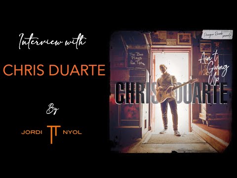 Interview with CHRIS DUARTE