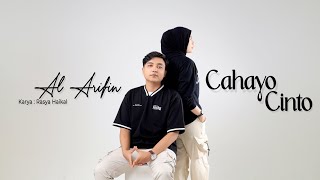 Download lagu Al Arifin - Cahayo Cinto ( Lyric ) mp3