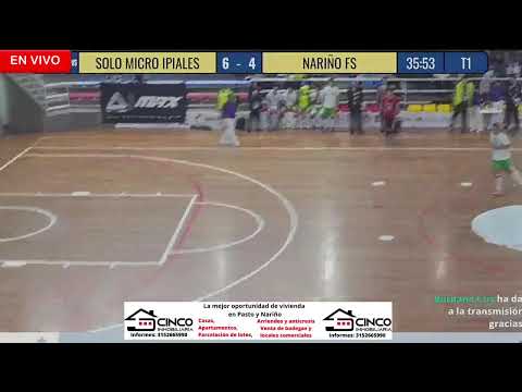 NARIÑO FS VS SOLO MICRO IPIALES - 🔴 EN VIVO – NACIONAL FUTBOL DE SALON 2026