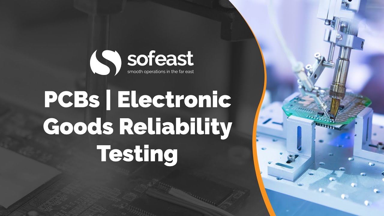 PCBs | Electronic Goods Reliability Testing