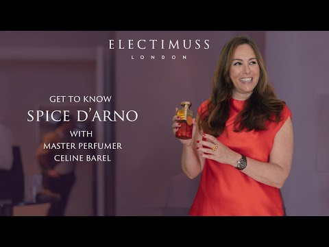 Electimuss London - Get to Know Spice D'Arno With Master Perfumer Celine Barel