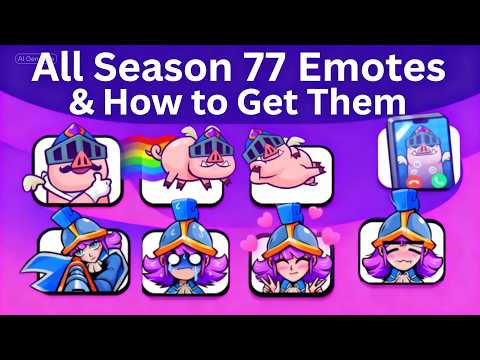 All Season 77 Emotes and How to Get Them | Clash Royale